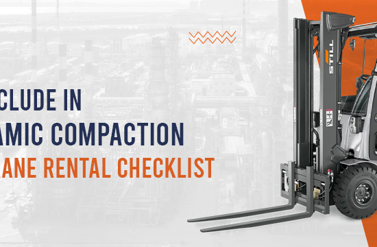 What to Include in Your Dynamic Compaction Crawler Crane Rental Checklist